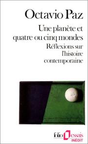 Cover of: Une Planete Et Quatre Ou Cinq Mondes by Octavio Paz