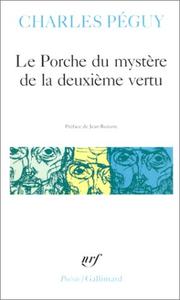 Cover of: Le porche du mystère de la deuxième vertu