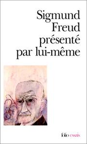 Cover of: Sigmund Freud présenté par lui-même