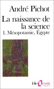 Cover of: La naissance de la science by André Pichot