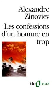 Cover of: Les confessions d'un homme en trop