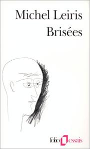 Cover of: Brisées by Leiris, Michel, Leiris, Michel