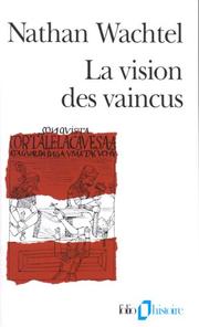 Cover of: La vision des vaincus