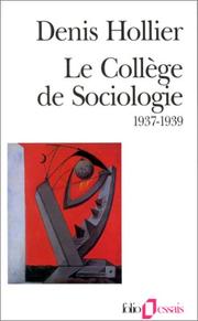 Cover of: Le Collège de sociologie, 1937-1939