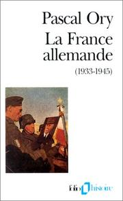 Cover of: La France allemande, 1933-1945