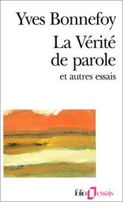 Cover of: La vérité de parole et autres essais