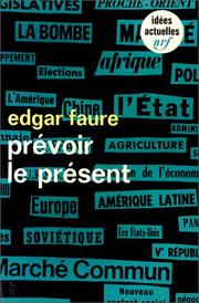 Cover of: Prévoir le présent