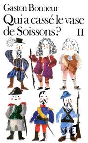 Cover of: Qui a cassé le vase de Soissons ? tome 2