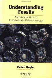 Cover of: Understanding fossils: an introduction to invertebrate palaeontology