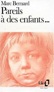 Cover of: Pareils Ã  des enfantsÂ