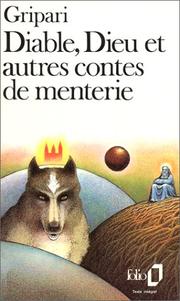 Cover of: Diable, Dieu et autres contes de menterie