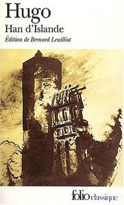 Cover of: Han d'Islande by Victor Hugo, Bernard Leuilliot