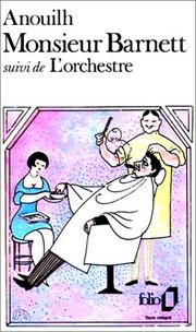 Cover of: Monsieur Barnett, suivi de "L'Orchestre"