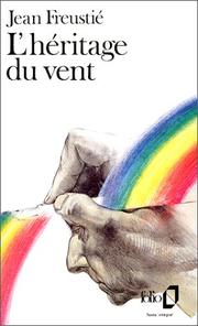 Cover of: Lheritage Du Vent by Jean Freustie