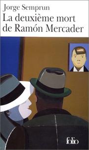 Cover of: La deuxieme mort de ramon mercader