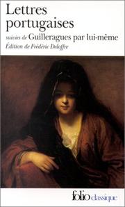 Cover of: Lettres Portugaises Guilleragues Par Lui (Collection Folio) by Gabriel de Guilleragues