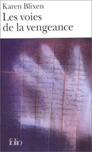 Cover of: Les Voies de la vengeance by Isak Dinesen