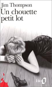 Cover of: Un chouette petit lot by Jim Thompson