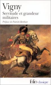 Cover of: Servitude Et Grandeur Militaire