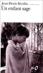 Cover of: Un enfant sage by Jean-Denis Bredin