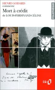 Cover of: Mort à crédit de Louis-Ferdinand Céline by Henri Godard