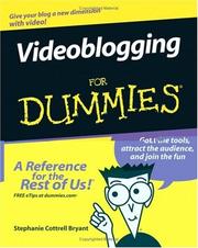 Cover of: Videoblogging For Dummies by Stephanie Cottrell Bryant