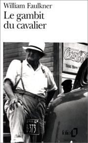 Cover of: Le gambit du cavalier by William Faulkner