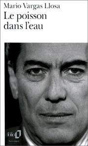 Cover of: Le Poisson dans l'eau by Mario Vargas Llosa, Albert Bensoussan