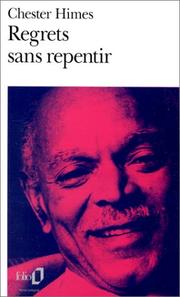 Cover of: Regrets sans repentir by Chester Himes