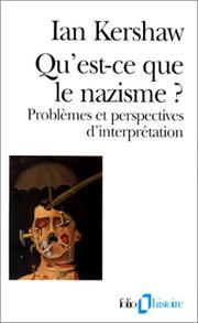 Cover of: QuÂest-ce que le nazisme ? ProblÃ¨mes et perspectives d'interprÃ©tation