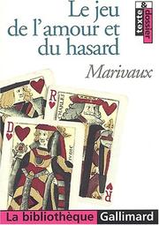 Cover of: Le jeu de l'amour et du hasard