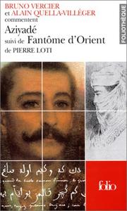 Cover of: Aziyadé suivi de "Fantôme d'Orient" de Pierre Loti