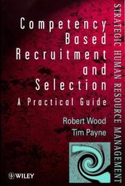 Cover of: Competency-based recruitment and selection by Robert Wood