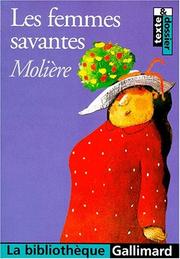 Cover of: Les Femmes savantes by Molière, Olivier Halévy