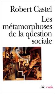 Cover of: Les Metamorphoses De La Question Sociale by Castel