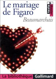 Cover of: La folle journée, ou, Le mariage de Figaro by Pierre Augustin Caron de Beaumarchais, Eloïse Lièvre