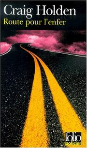 Cover of: Route pour l'enfer