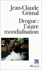 Cover of: Drogue : L'autre mondialisation