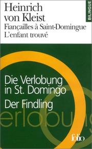 Cover of: Fiançailles à Saint-Domingue, suivi de "L'Enfant trouvé" (édition bilingue allemand-français)