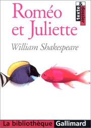 Cover of: Roméo et Juliette by William Shakespeare, Sylvie Jopeck, Pierre Notte