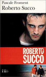 Cover of: Roberto Succo by Pascale Froment