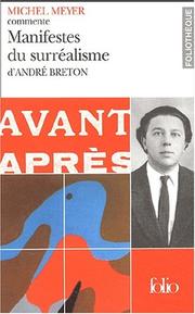 Michel Meyer présente Manifestes du surréalisme d'André Breton by Meyer
