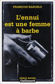 Cover of: L'ennui est une femme à barbe