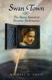 Cover of: Swan Town: The Secret Journal of Susanna Shakespeare