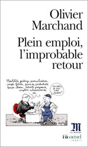 Cover of: Plein emploi, l'improbable retour