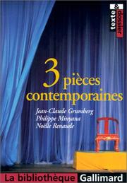 Cover of: 3 pièces contemporaines by Jean-Claude Grumberg, Philippe Minyana, Noëlle Renaude