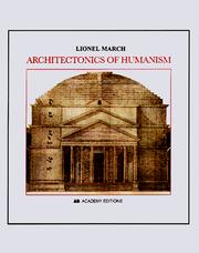 Architectonics of humanism by Lionel March