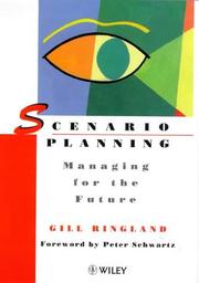 Cover of: Scenario planning: managing for the future