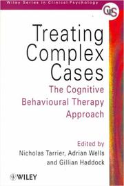 Cover of: Treating Complex Cases: The Cognitive Behavioural Therapy Approach