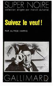 Cover of: Suivez le veuf ! by A. Harris